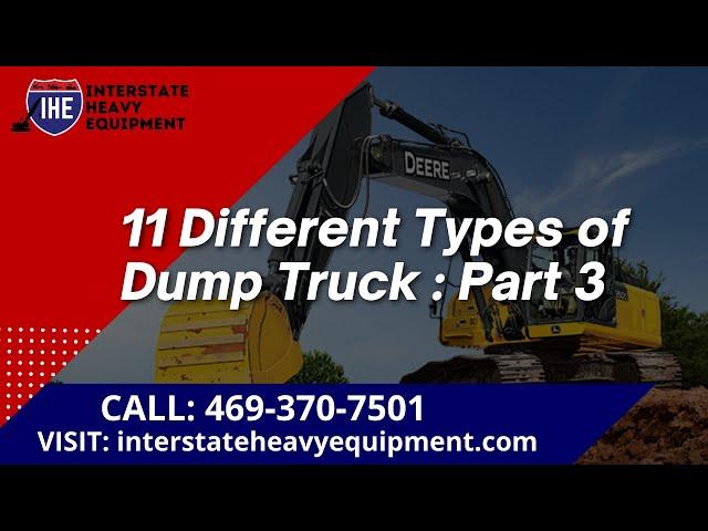 IHE 11 Different Types of Dump Trucks - Part 3