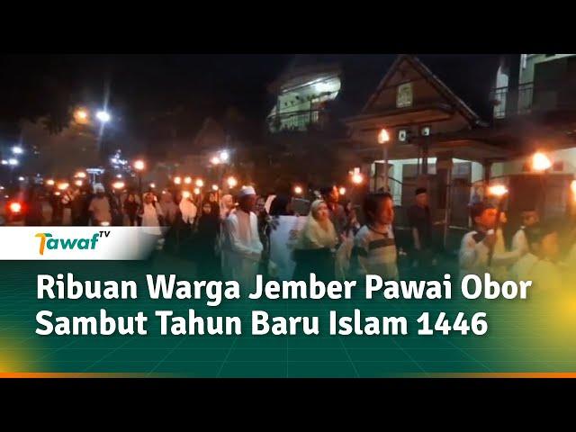 Ribuan Warga Jember Pawai Obor Sambut Tahun Baru Islam 1446