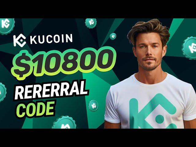 Kucoin Exchange Referral Code for Promo Bonus 10,800 USDT