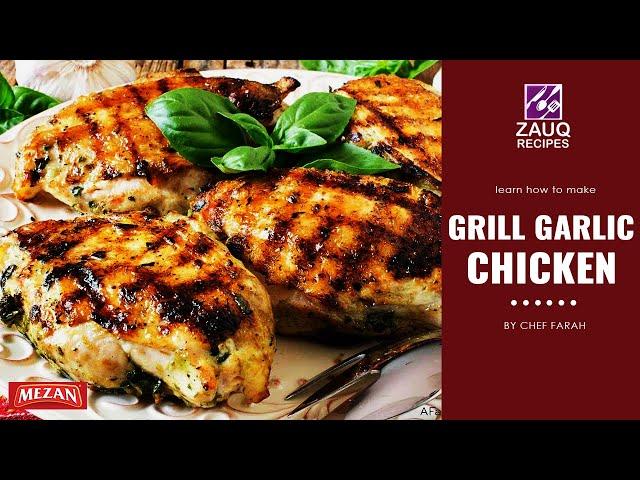 How to make 'Grilled Garlic Chicken | Chef Farah Muhammad