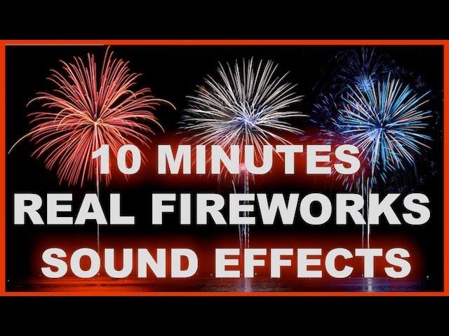 Sound Effects Of Fireworks | 10 MINUTES | High Quality Audio