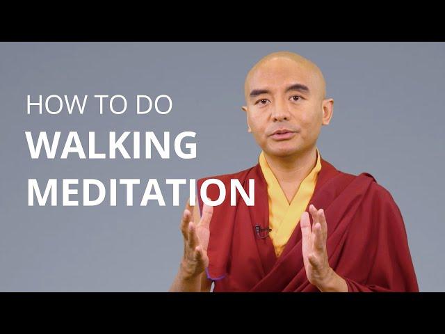 How to do Walking Meditation with Yongey Mingyur Rinpoche