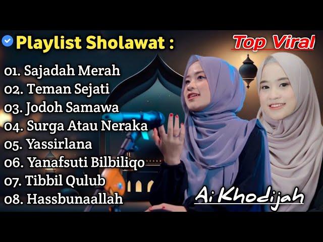 ALBUM SHOLAWAT TERBARU 2023 • SAJADAH MERAH • TEMAN SEJATI • @Ai Khodijah official NEW SHOLAWAT 2024