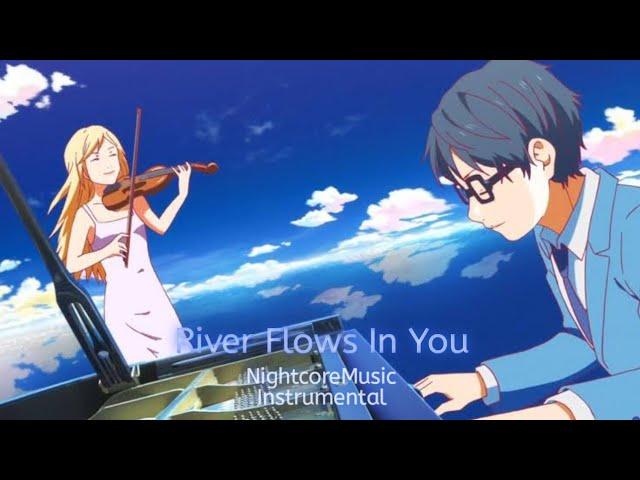 NightcoreMusic - Instrumental - River Flows In You - Yiruma { Cover Naor Yadid }