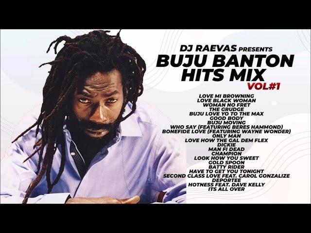 BUJU BANTON HITS MIX VOL 1 #bujuBanton By Dj Raevas Mr Menten Album + More