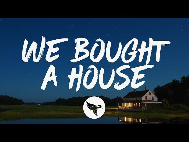 Kat & Alex - We Bought a House (Lyrics)