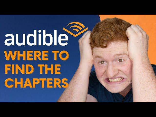 Where to Find Audible Book Chapters | Audiobook Tutorial