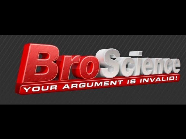 What is Bro Science?