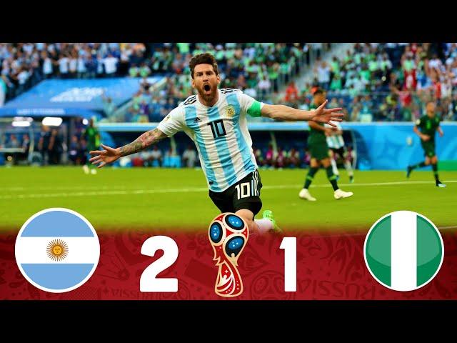 الأرجنتين تنجو من الخروج  ● (الأرجنتين 2-1 نيجيريا)   كأس العالم  روسيا 2018 | FHD