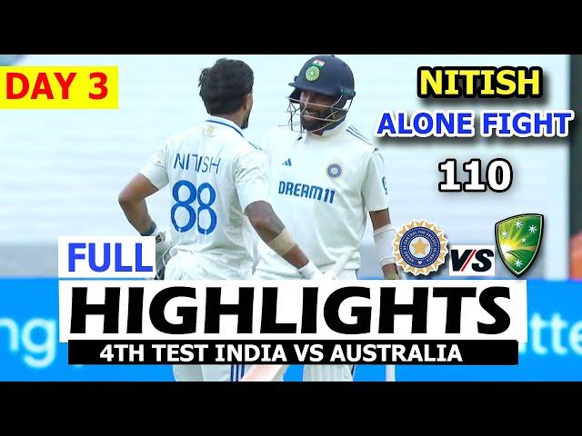 India Vs Australia | Full Highlights | 4th Test Match Day 3 Stumps | Ind  Vs Sa