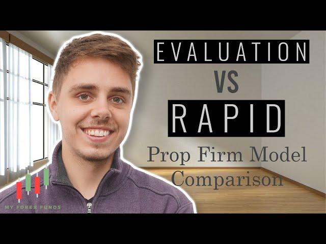 Best Prop Firm Funding Type Comparison My Forex Funds | Evaluation vs Rapid