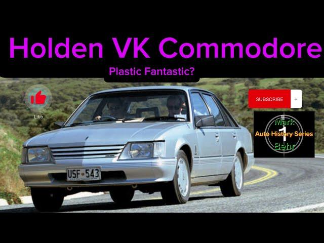 Holden VK Commodore - Plastic Fantastic?