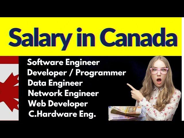 Salary in Canada: Software Engineer Salary  I Developer Salary I IT jobs Salary in Canada