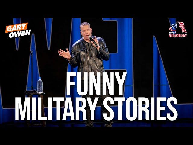 Funny Military Stories  | Gary Owen