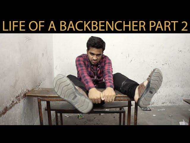 Life of a Backbencher Part 2 | DablewTee |WT