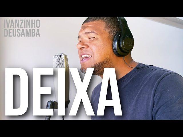 Deixa (Cover) || PAGODE GOSPEL