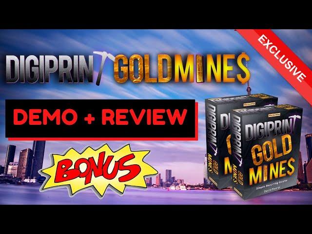 DigiPrint Goldmines Review [DON'T GET THIS WITHOUT MY CUSTOM BONUSES]