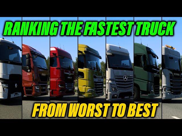 Ranking ETS2 Fastest Truck | From Worst to Best | Euro Truck Simulator 2