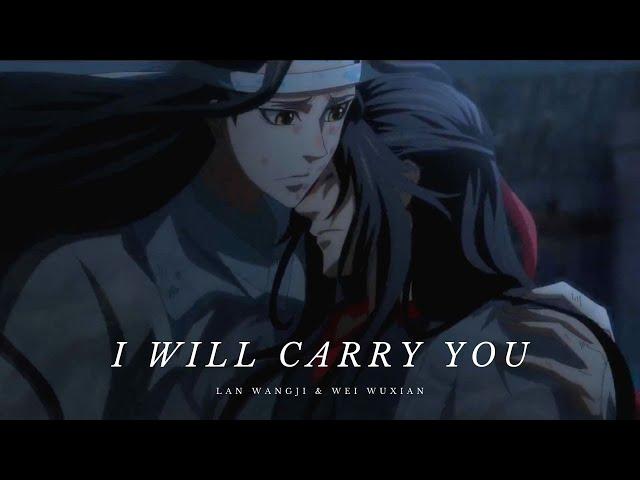 Mo Dao Zu Shi- Lan Wangji & Wei Wuxian- Carry You (AMV)