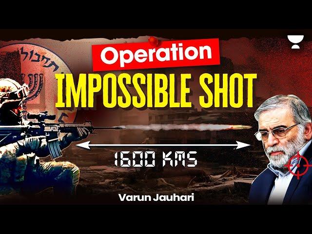 How Mossad Shoot Iran Scientist from 1600 Km? | Mohsen Fakhrizadeh Assassination | Varun Jauhari