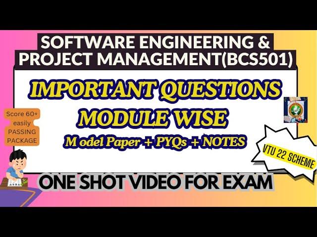 SEPM Imp Questions-PASSING PACKAGE-Software Engineering &Project Management BCS501- 22Scheme #vtu