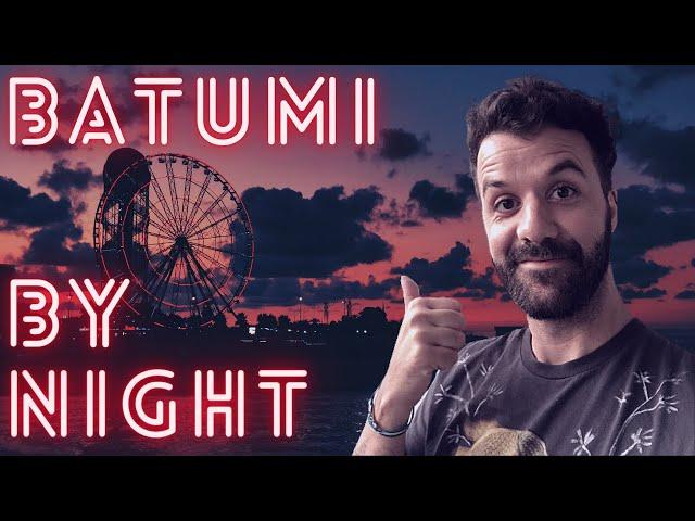 What To Do In Batumi AT NIGHT! (georgia travel)