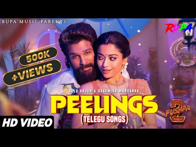 Peelings (Video Song) Pushpa 2 | Allu Arjun, Rashmika Mandanna | Vachundayi Peelings U | Feelings