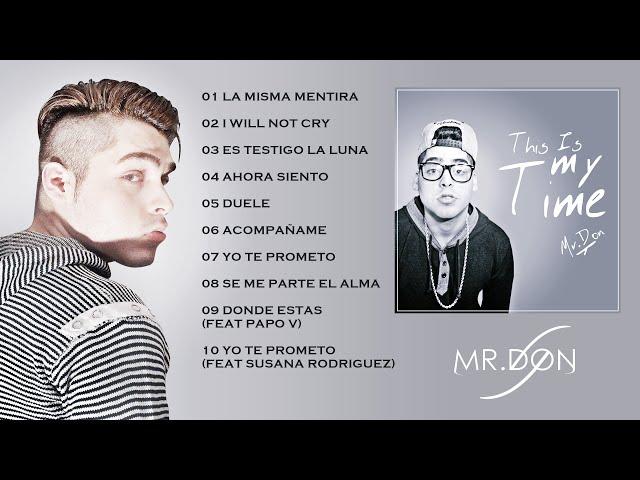 Mr.Don - This Is My Time (Album Completo Bachata)