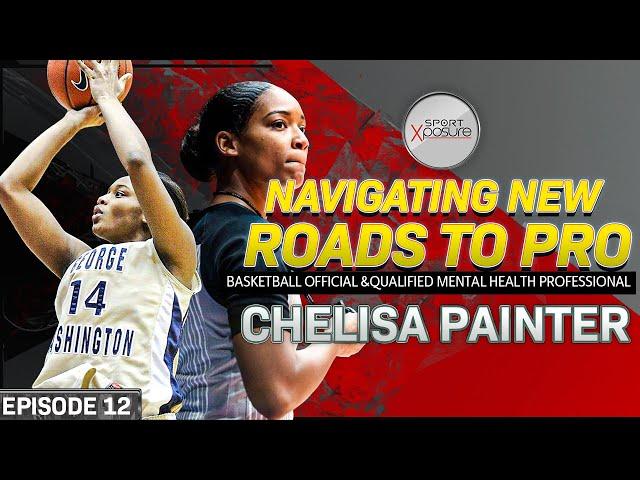 Chelisa Painter: Navigating New Roads to Pro | Sport Xposure Podcast | Episode 12