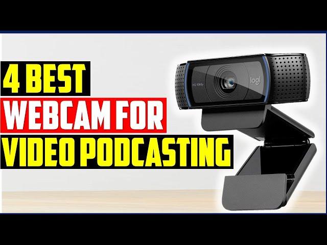 Best Webcam for Video Podcasting In 2023 |  Podcast Video Cameras for High-Quality Audio and Video