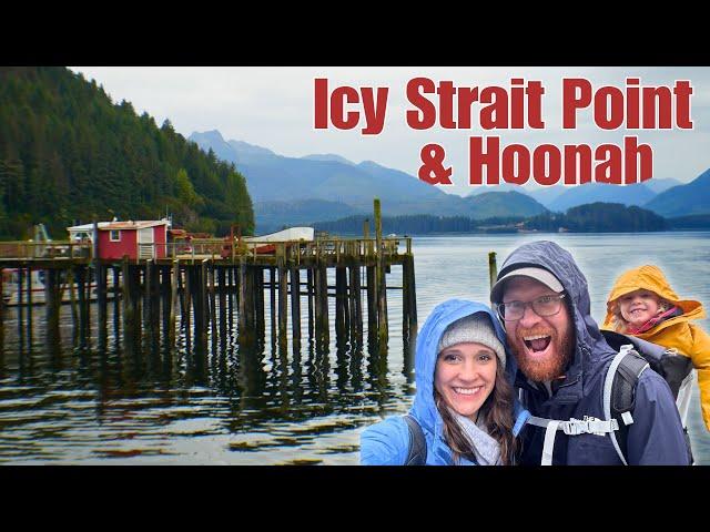 Exploring Icy Strait Point and Hoonah Alaska: Unforgettable experience