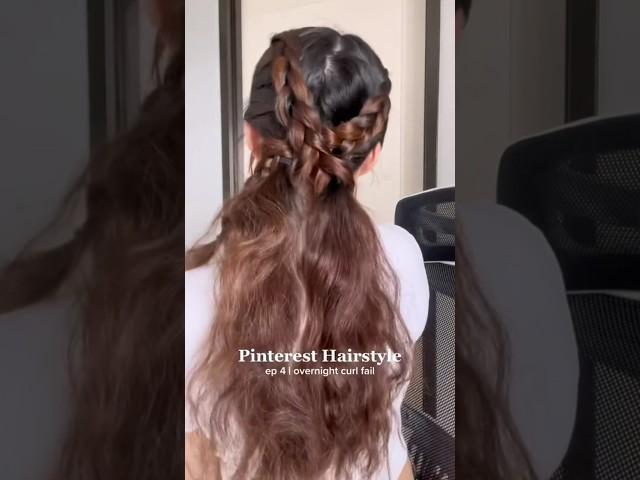 Pinterest Hairstyle ep 4 | BIG FAIL on Overnight Heatless Curl but this hairstyle saved the day