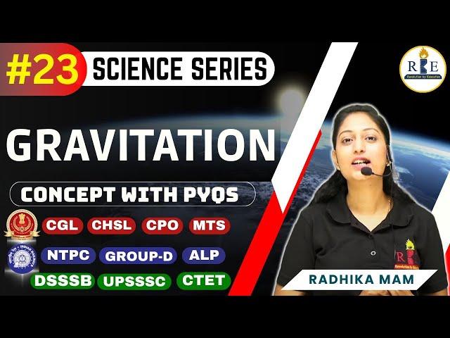 Gravitation | Science Series | Part-23 | Brief Concepts with PYQs | SSC | RRB |  Radhika Mam