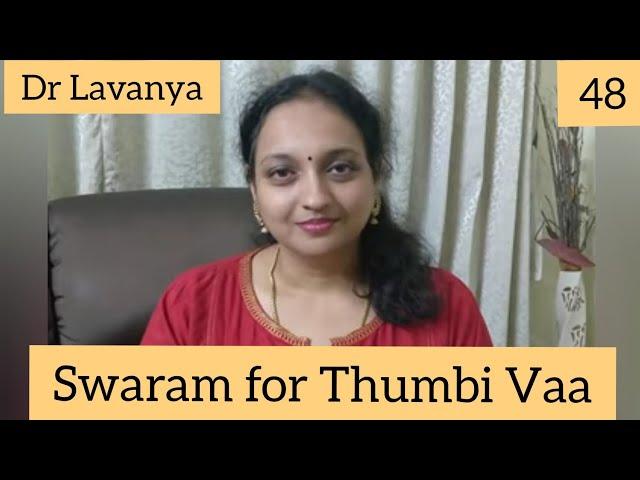 Swaram for Thumbi Vaa from the movie Olangal - Dr Lavanya Play Back Singer & Voice Culture Trainer