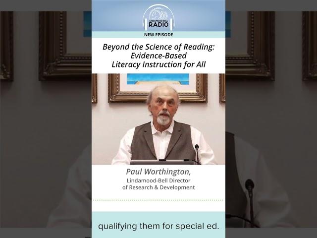 [Podcast] Beyond the Science of Reading: Evidence-Based Literacy Instruction | Lindamood-Bell