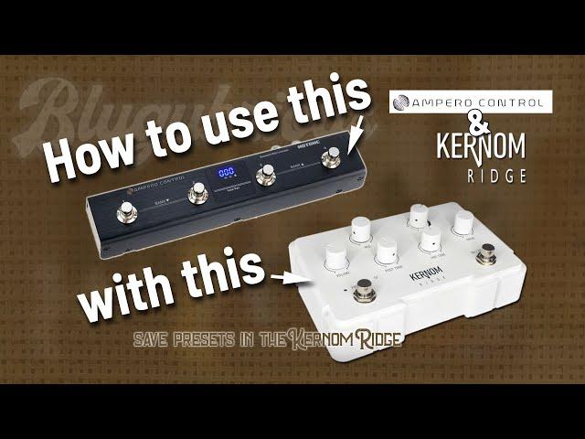 Save Presets in the Kernom Ridge with Hotone Ampero Control (MIDI)