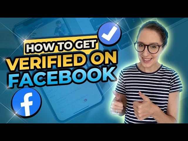 How To Get Verified On Facebook [Requirements & Bonus Tips]