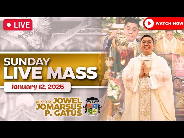 SUNDAY FILIPINO LIVE MASS TODAY II JANUARY 12, 2025 II FR. JOWEL JOMARSUS GATUS