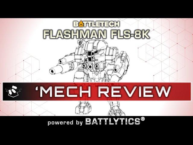 Flashman FLS-8K: Battlytics | Classic BattleTech Mech Review | Clan Invasion | DFA Wargaming