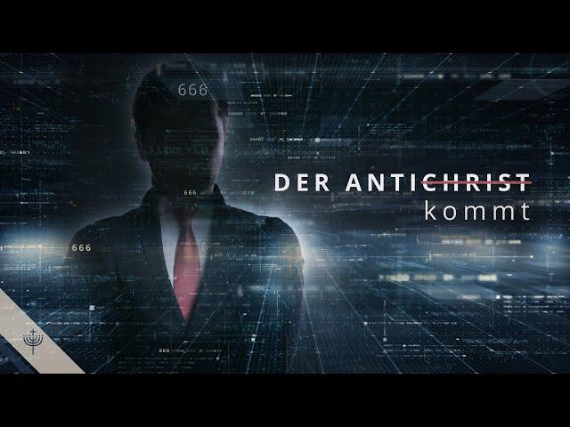 Der Antichrist kommt!