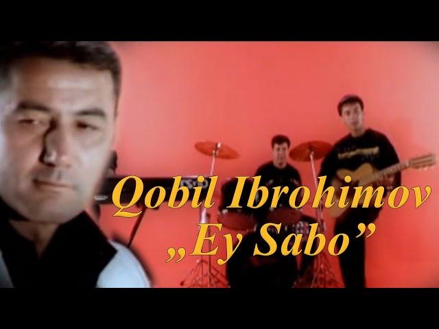 #klip Qobil Ibrohimov - "Ey Sabo" klip