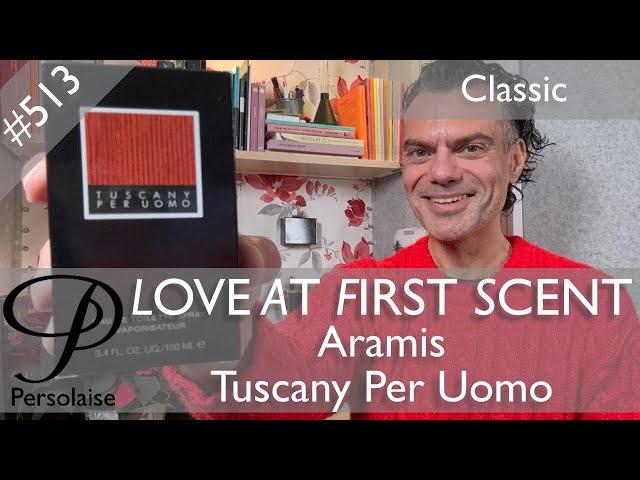 Aramis Tuscany Per Uomo perfume review on Persolaise Love At First Scent episode 513