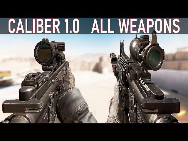 CALIBER 1.0  -  All Weapons Showcase