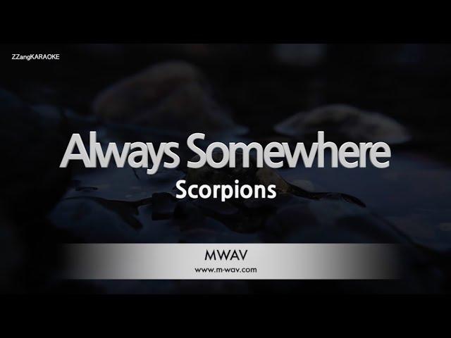 Scorpions-Always Somewhere (Karaoke Version)