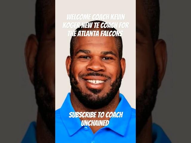 Falcons hire TE Coach Kevin Koger away from LA Chargers. #coachunchained #nfl #kevinkoger #falcons