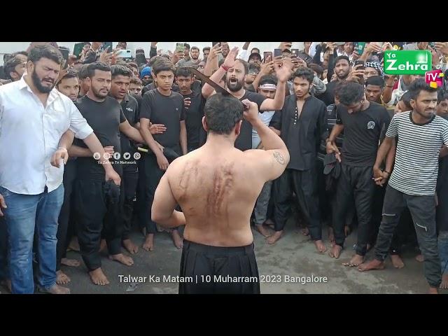 Talwar Ka Matam | Shahid Hussain Bangalore | 10 Muharram Bangalore 2023