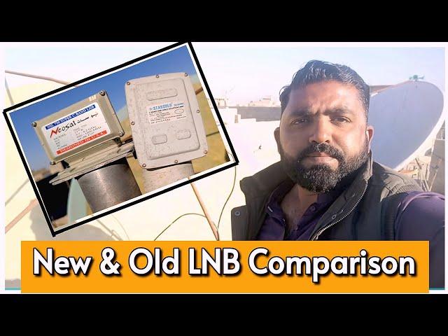 New Version & Old Version C-Band LNBf  Comparison | New Update | Dish Fitter 