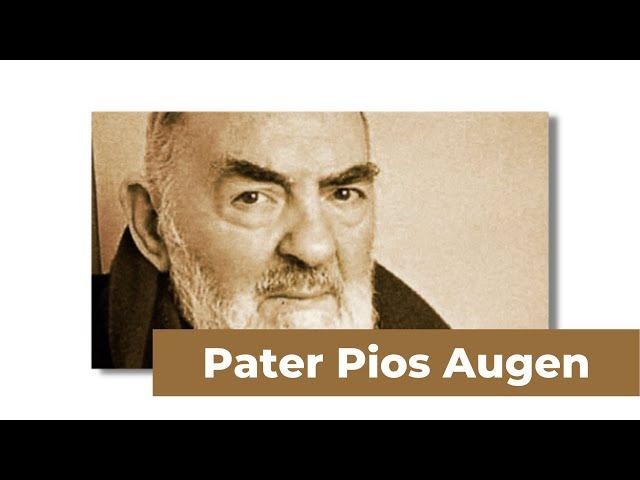 Die Augen von Pater Pio