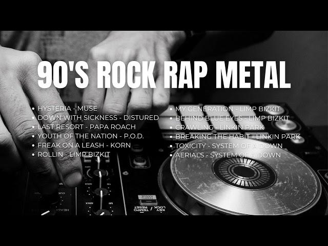 90's ROCK RAP METAL