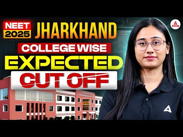 NEET 2025 Jharkhand MBBS Cutoff | College-Wise Expected Marks for Govt. Seats!